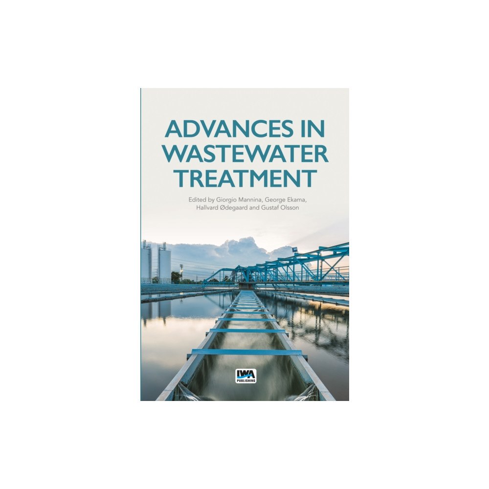 IWA Publishing Advances in Wastewater Treatment (häftad, eng)