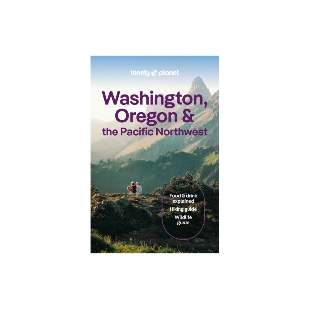Lonely Planet Global Limited Lonely Planet Washington, Oregon & the Pacific Northwest (häftad, eng)