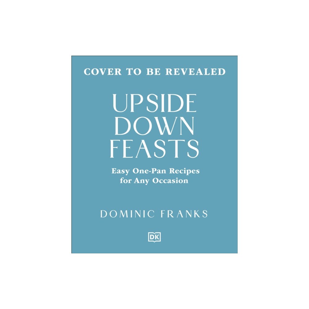 Dorling Kindersley Ltd One Pan Feasts (inbunden, eng)