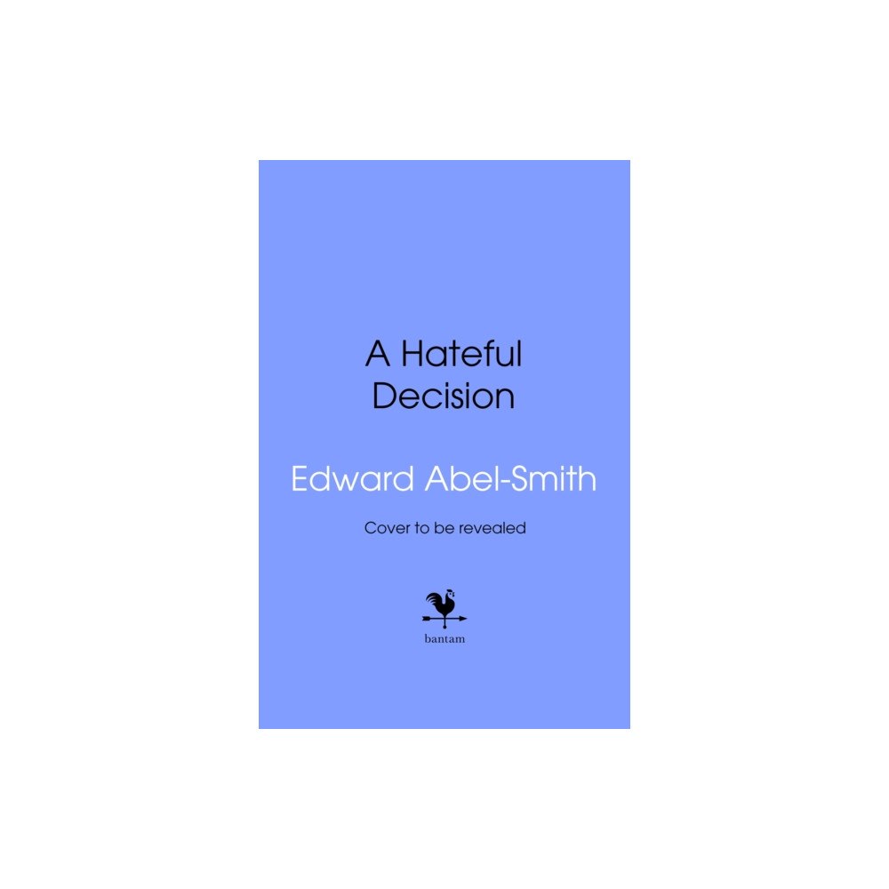 Transworld publishers ltd A Hateful Decision (inbunden, eng)