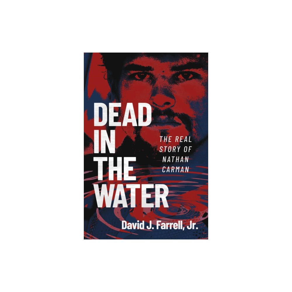Post Hill Press Dead in the Water (häftad, eng)