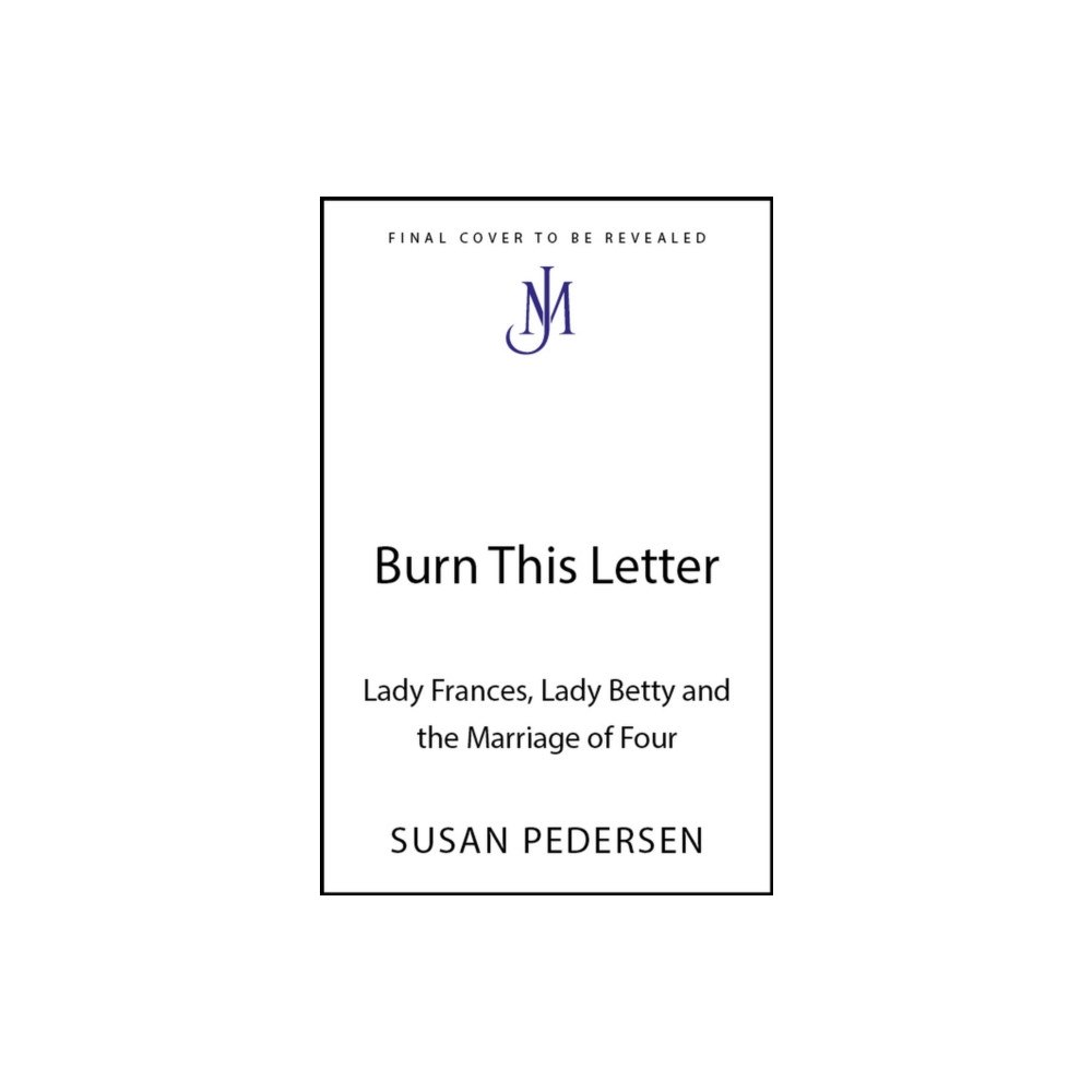 John Murray Press Burn This Letter (häftad, eng)