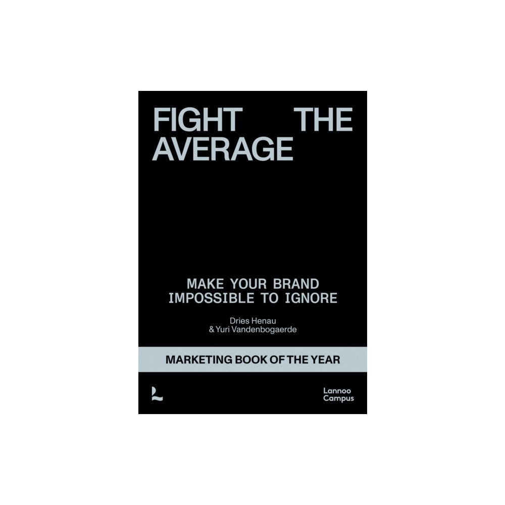Lannoo Publishers Fight the Average (häftad, eng)