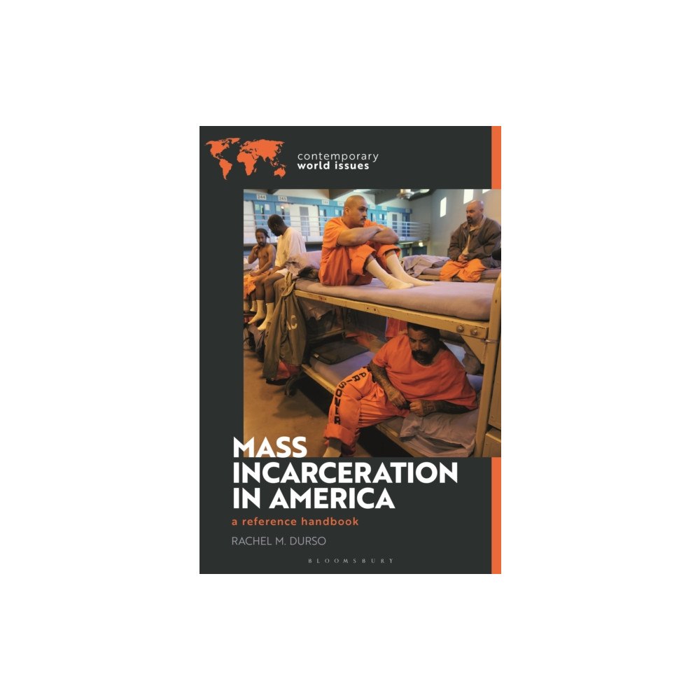 Bloomsbury Publishing PLC Mass Incarceration in America (inbunden, eng)
