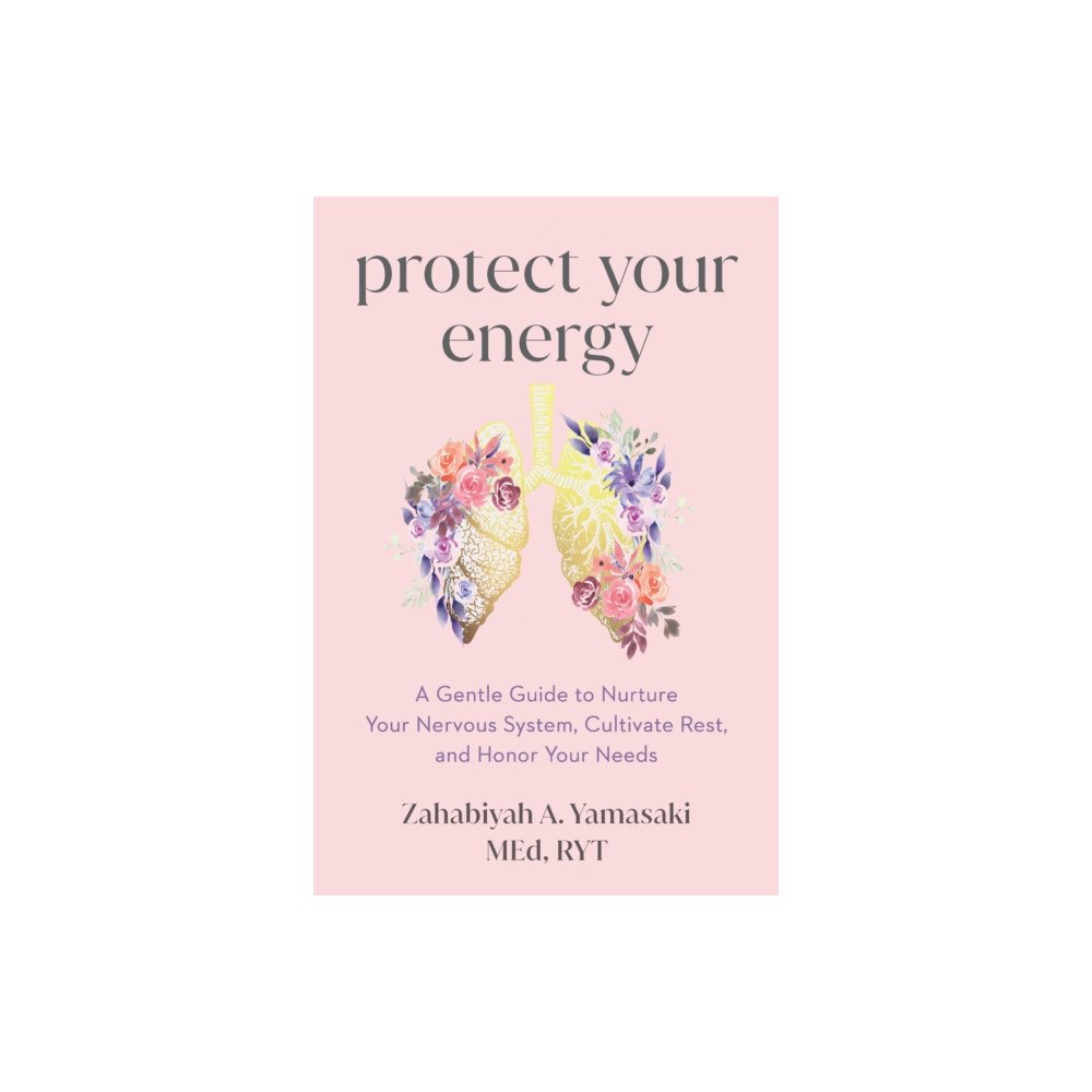Sounds True Inc Protect Your Energy (häftad, eng)