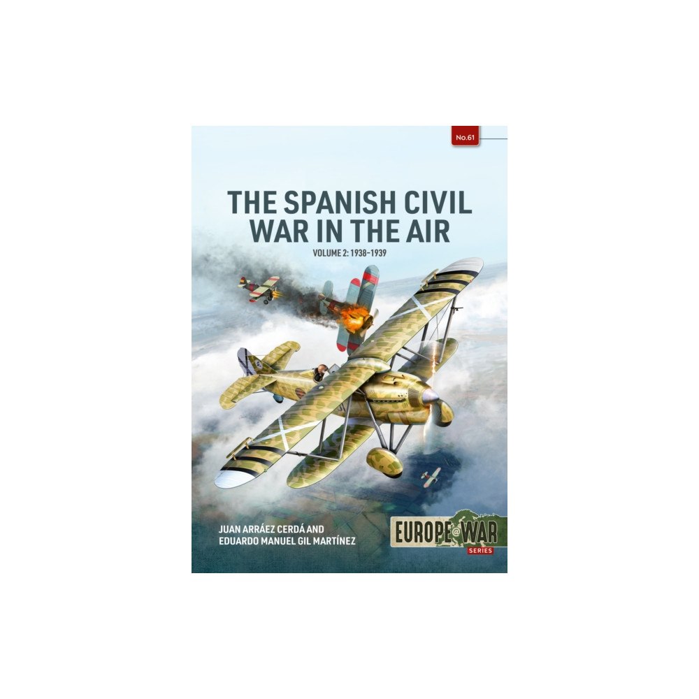Helion & Company Spanish Civil War in the Air Volume 2 (häftad, eng)