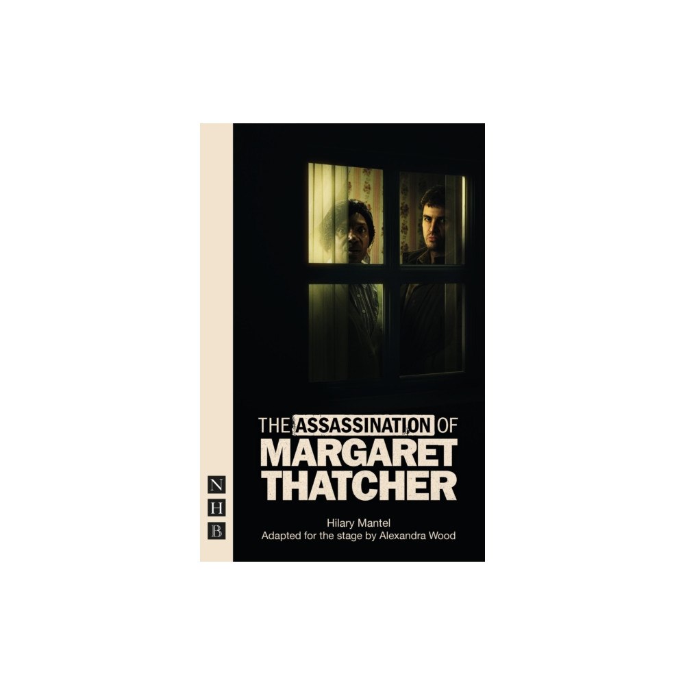 Nick Hern Books The Assassination of Margaret Thatcher (häftad, eng)