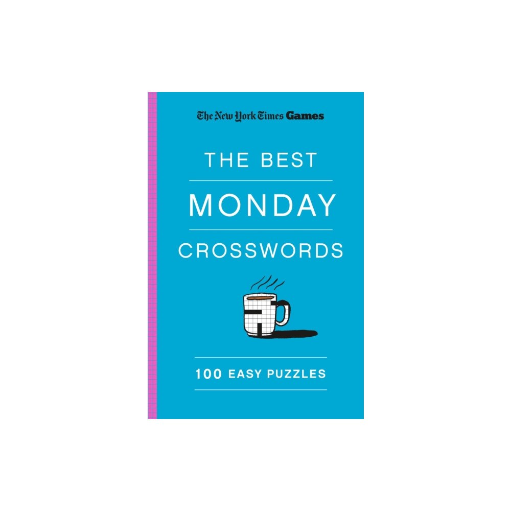 St. Martin's Publishing Group New York Times Games The Best Monday Crosswords: 100 Easy Puzzles (häftad, eng)