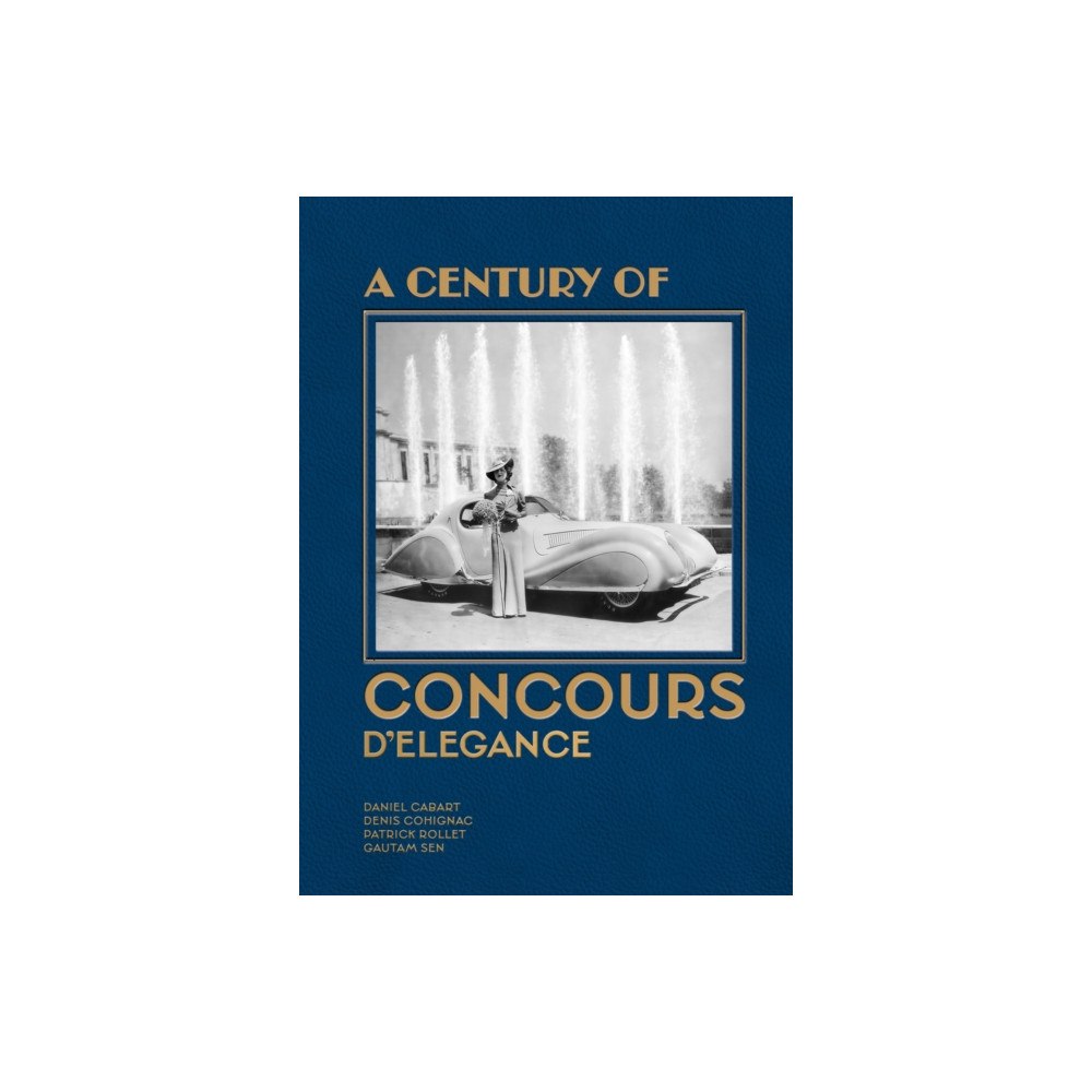 Dalton Watson Fine Books Celebrating a Century of Concours d'Elegance (inbunden, eng)