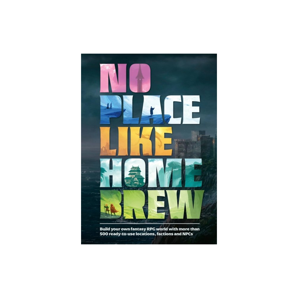 Roll & Play Press No Place Like Homebrew (inbunden, eng)