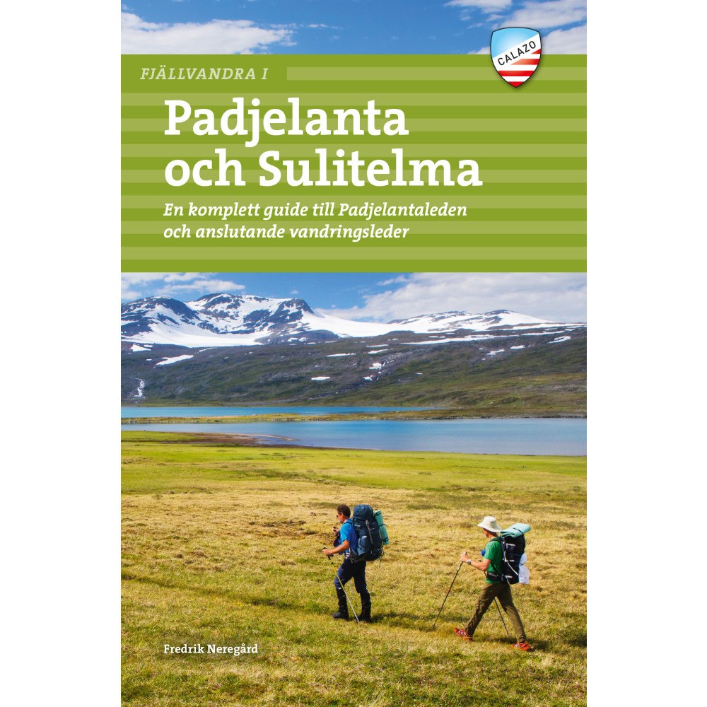 Fredrik Neregård Fjällvandra i Padjelanta och Sulitelma (bok, flexband)