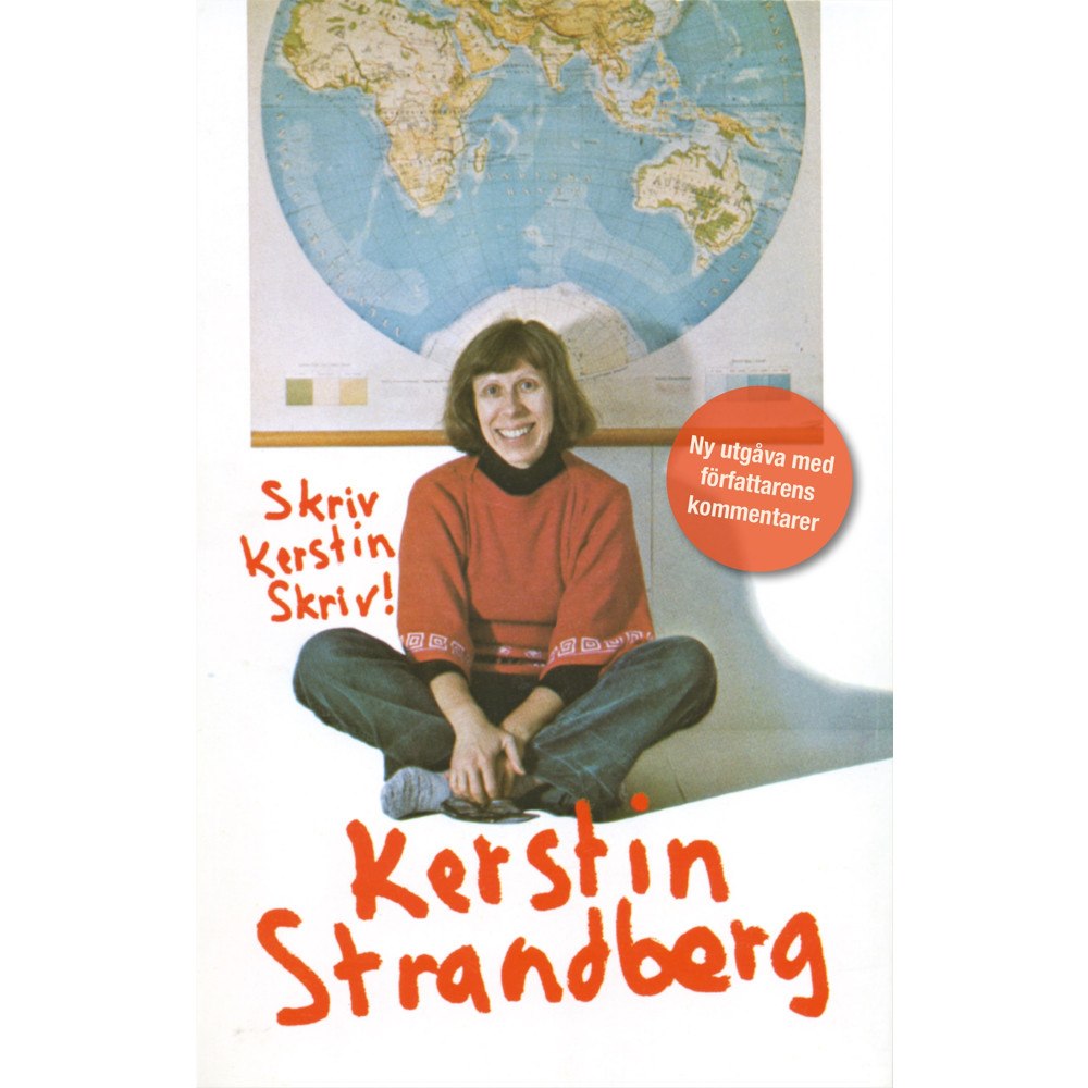 Kerstin Strandberg Skriv Kerstin skriv! (häftad)