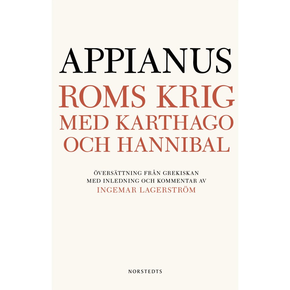 Appianos Roms krig med Karthago och Hannibal (häftad)