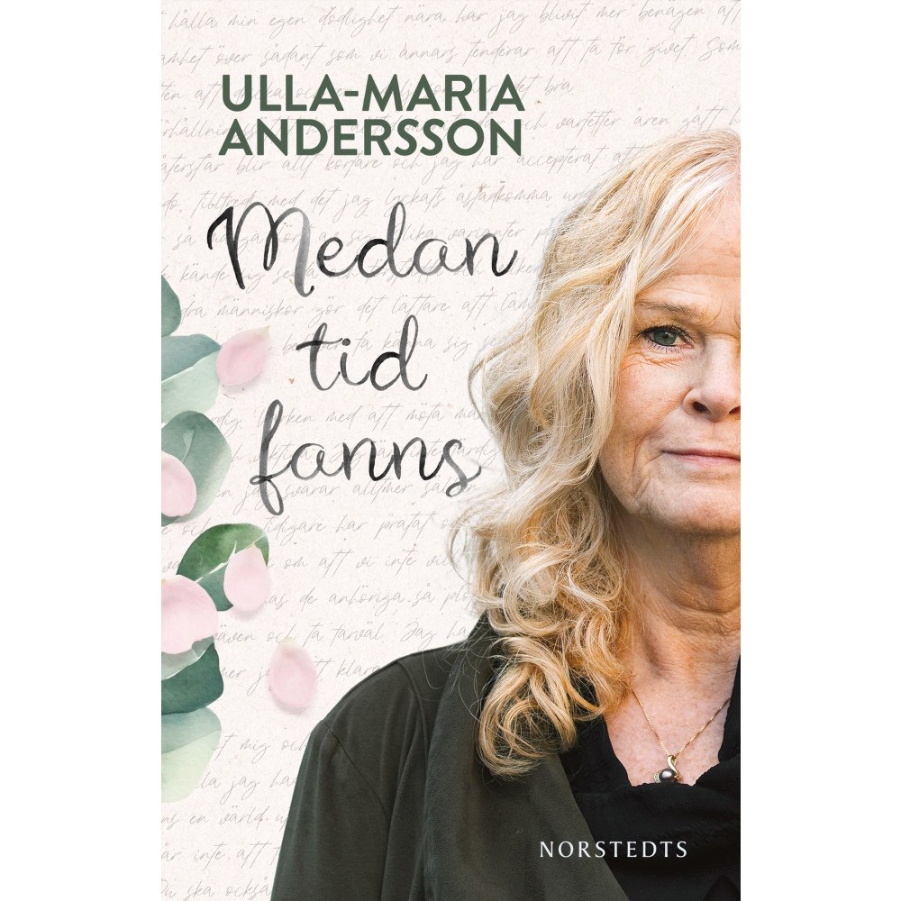 Ulla-Maria Andersson Medan tid fanns (häftad)