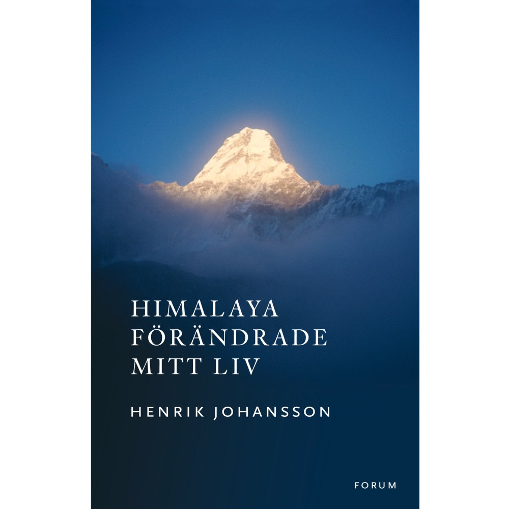 Henrik Johansson Himalaya förändrade mitt liv (häftad)