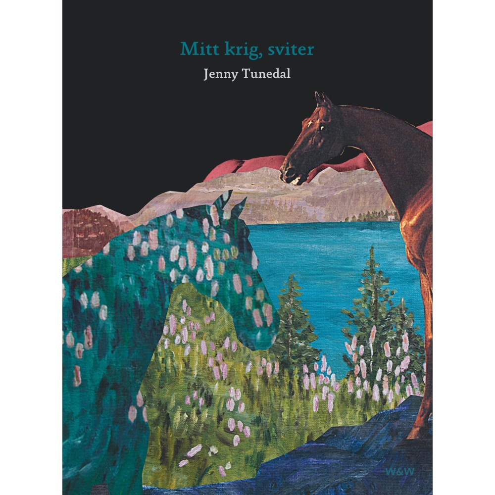 Jenny Tunedal Mitt krig, sviter (häftad)