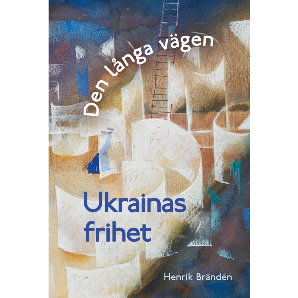 Brändéns förlag Den långa vägen. Ukrainas frihet (häftad)