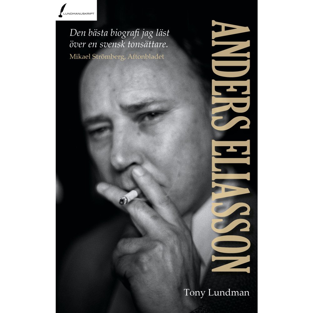 Tony Lundman Anders Eliasson (häftad)