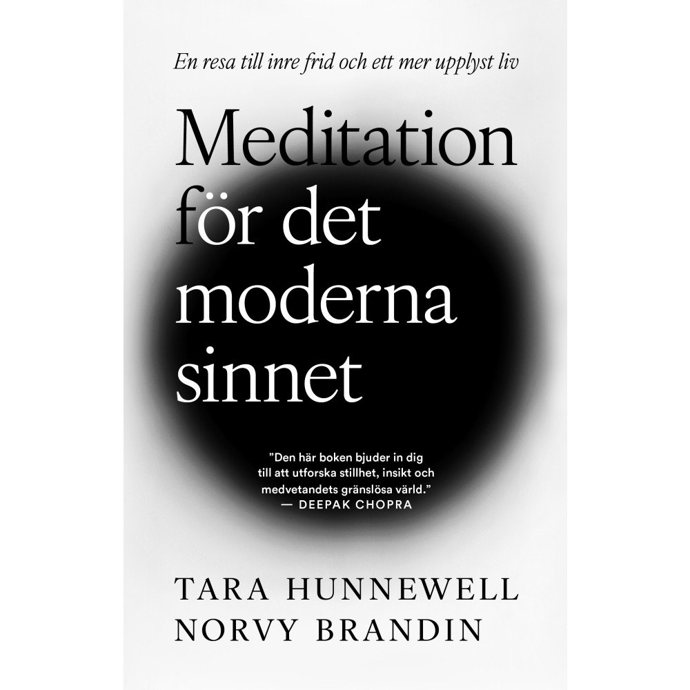 Norvy Brandin Meditation för det moderna sinnet  : en resa till inre frid och ett mer upplyst liv (häftad)