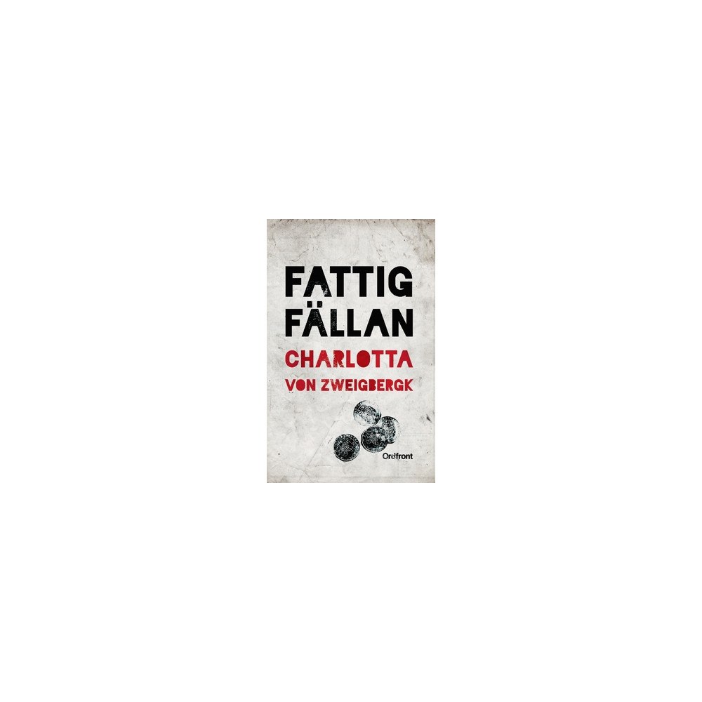 Charlotta von Zweigbergk Fattigfällan (häftad)
