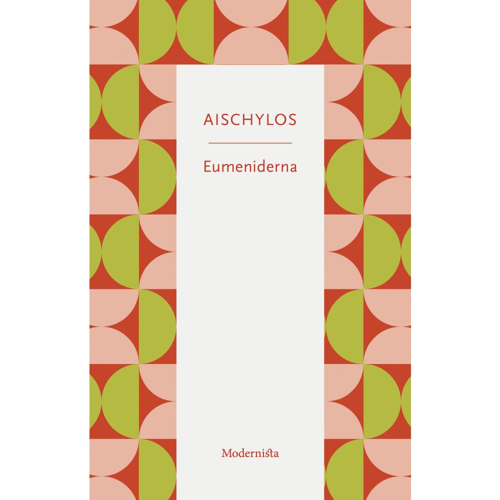 Aischylos Eumeniderna (häftad)