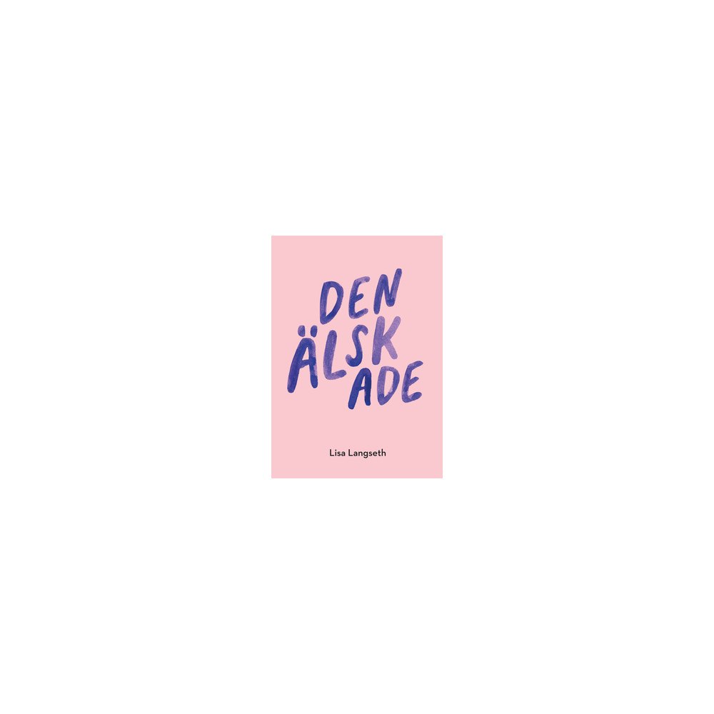 Lisa Langseth Den älskade : en monolog (häftad)