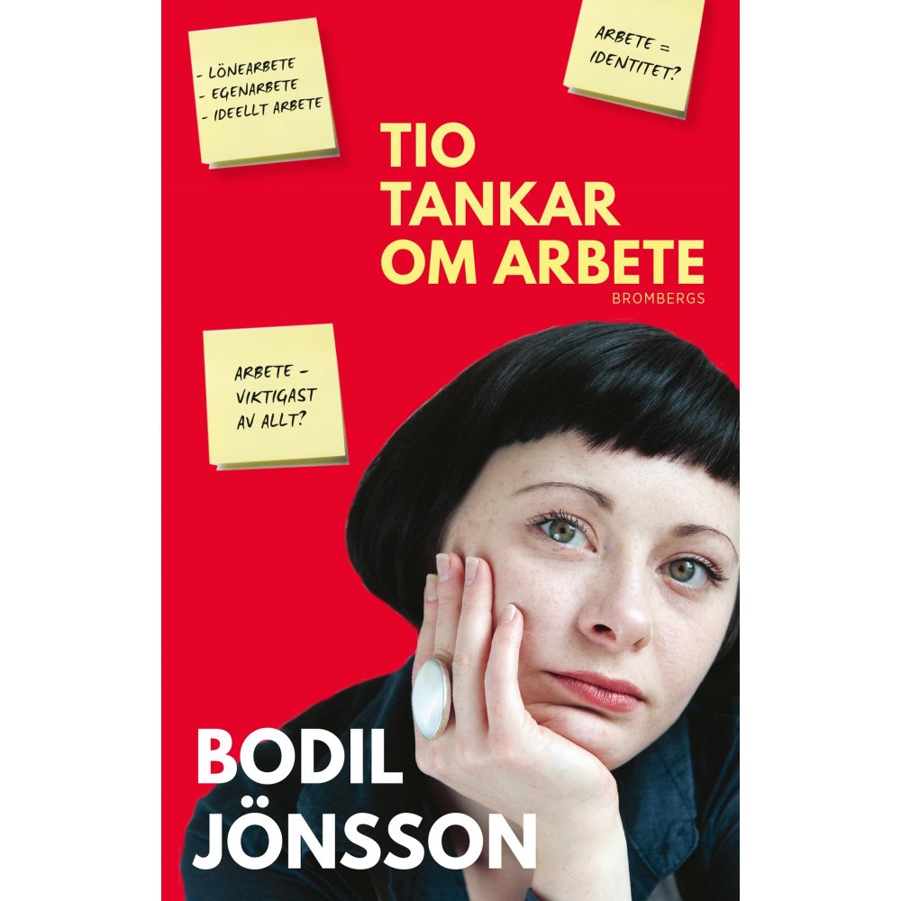 Bodil Jönsson Tio tankar om arbete (häftad)