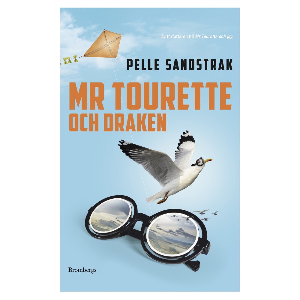 Pelle Sandstrak Mr Tourette och draken (häftad)