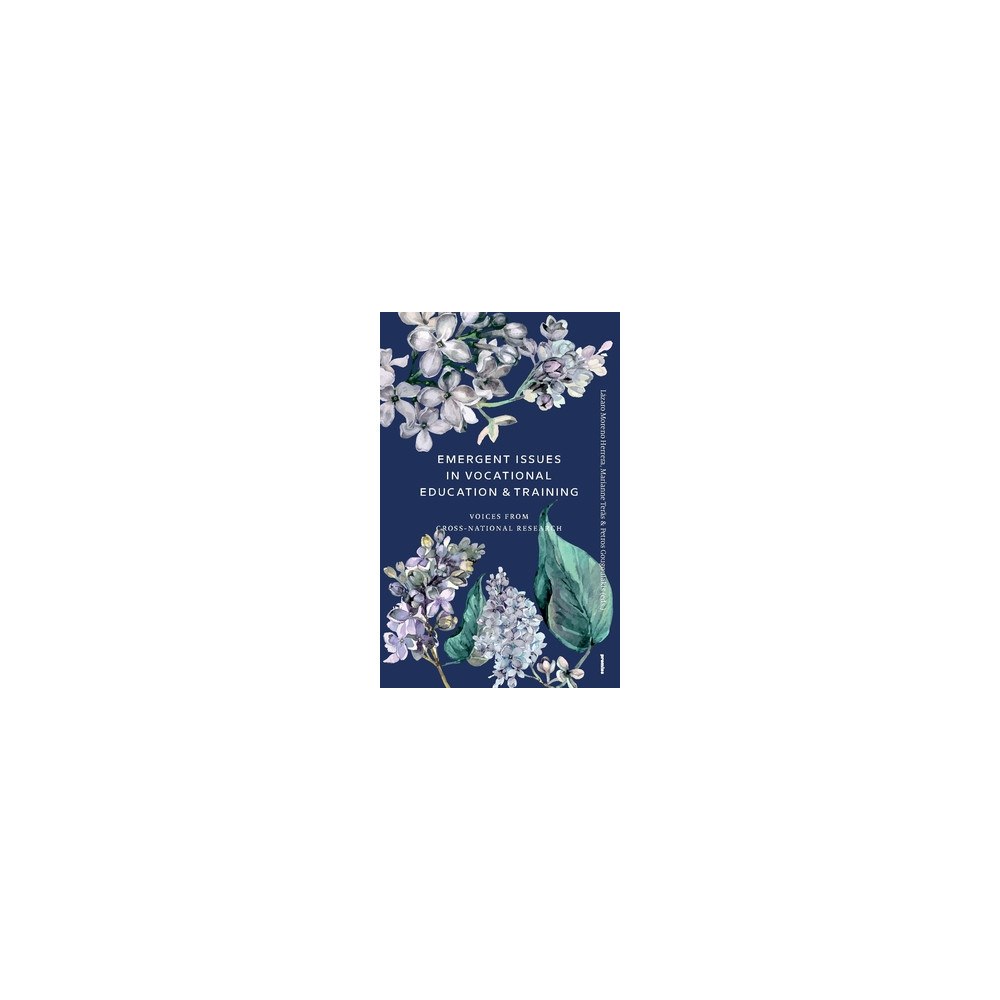 Marianne Teräs Emergent issues in vocational education & training : voices from cross-national research (häftad, eng)