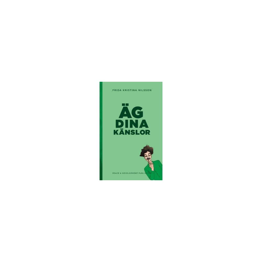 Peace & Development Publishing Äg dina känslor (Ljusgrön) (häftad)