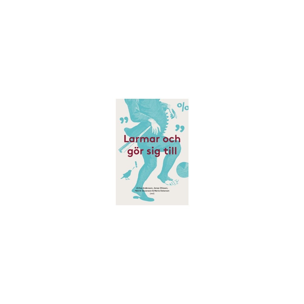Maria Oskarson Larmar och gör sig till (2017) (häftad)