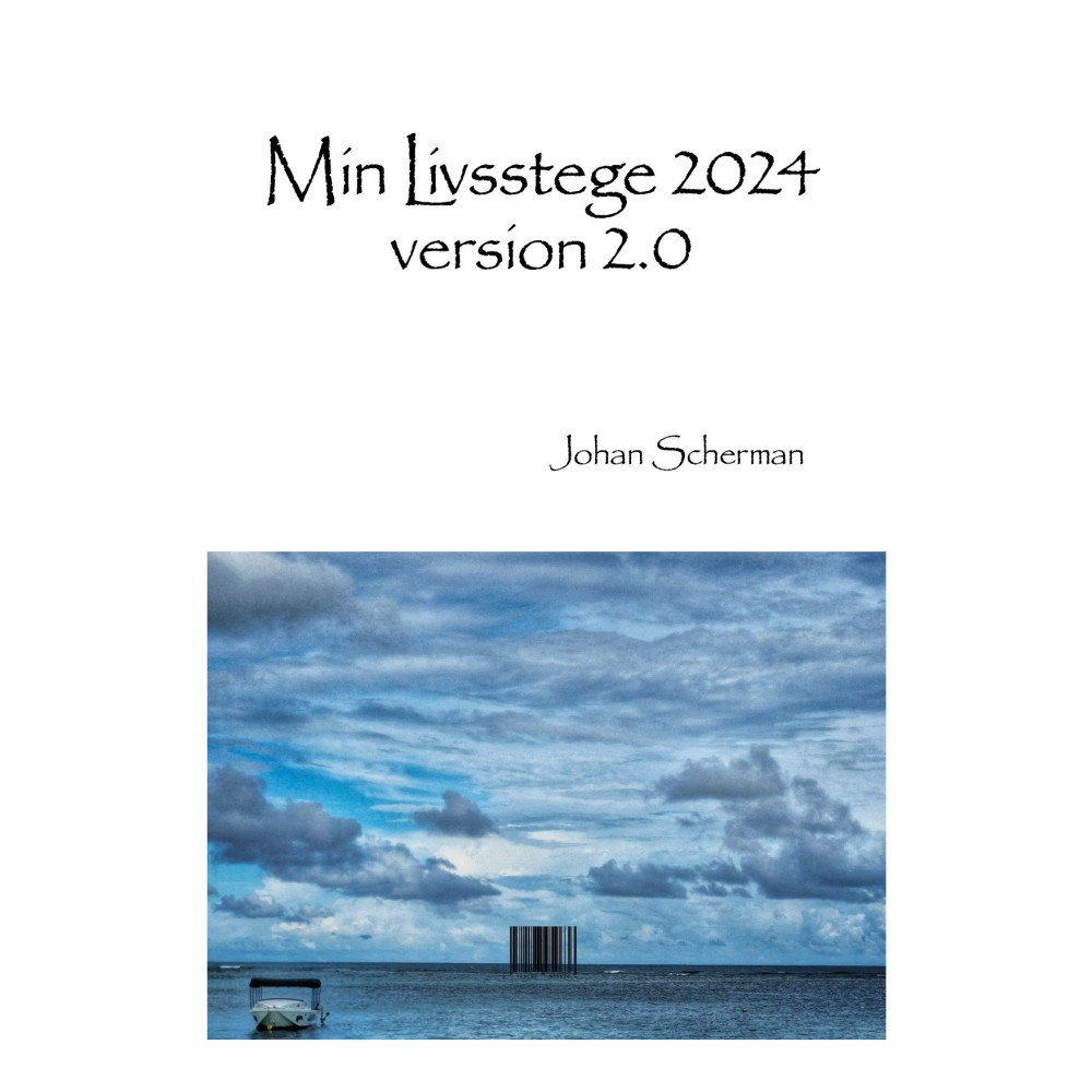 Johan Scherman Min livsstege 2024 version 2.0 (häftad)