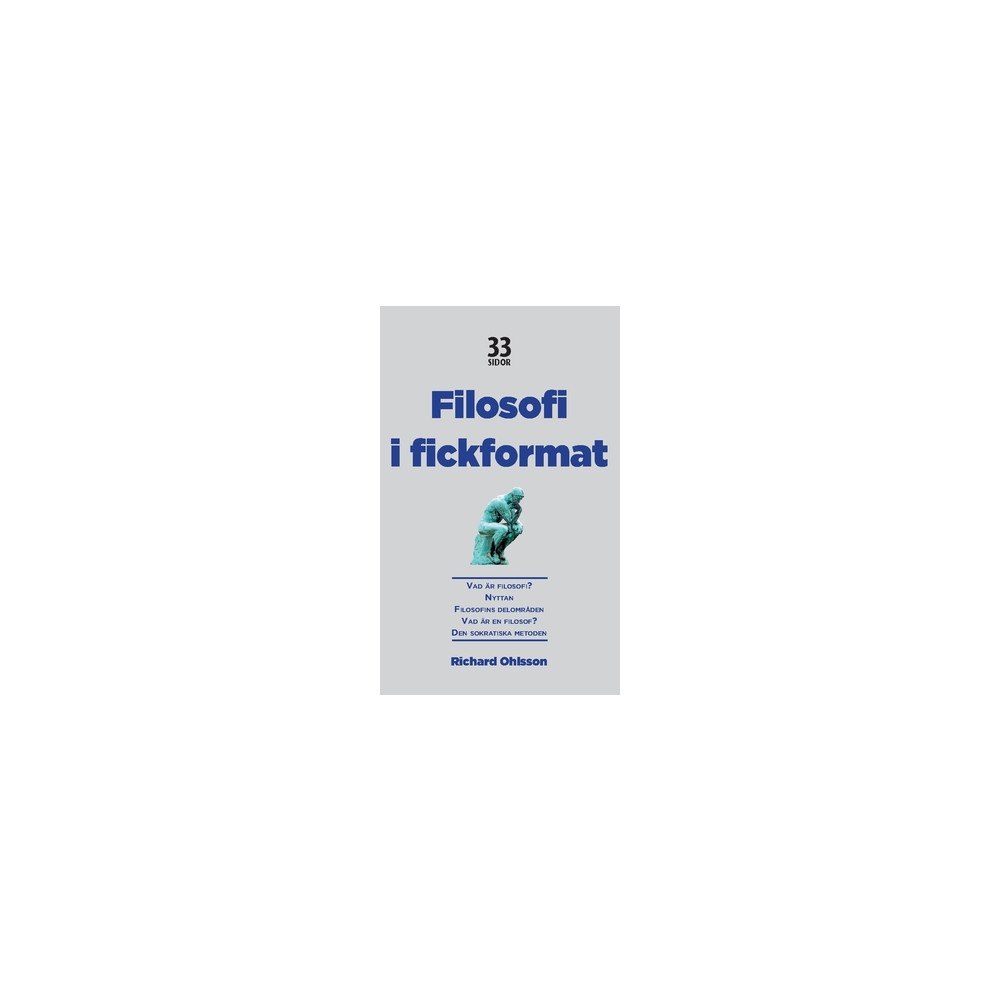 Richard Ohlsson Filosofi i fickformat (häftad)