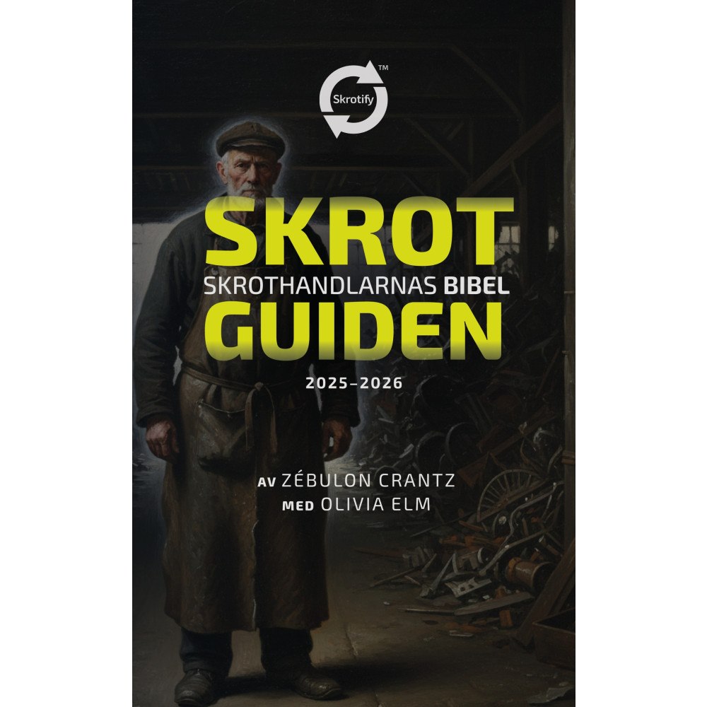 Zébulon Crantz Skrotguiden : Skrothandlarnas Bibel (häftad)