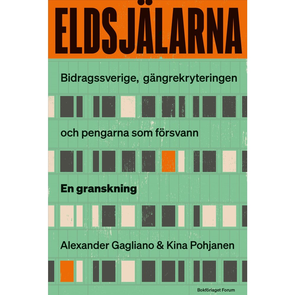 Alexander Gagliano Eldsjälarna : Bidrags-Sverige, gängrekryteringen – och pengarna som försvann. En granskning (inbunden)