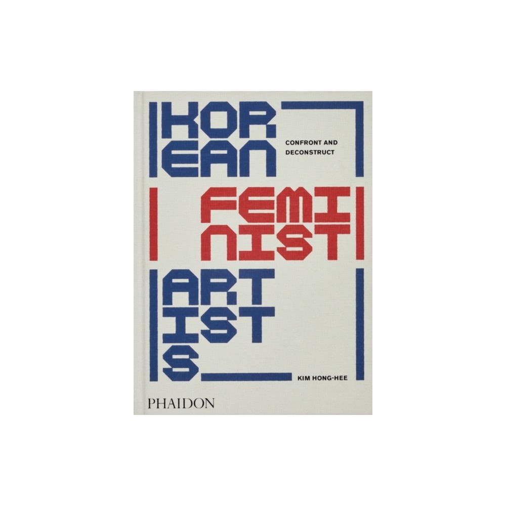 Kim Hong-hee Korean Feminist Artists (inbunden, eng)