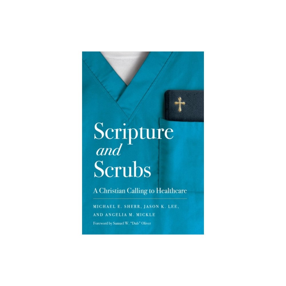 LifeWay Christian Resources Scripture And Scrubs (häftad, eng)