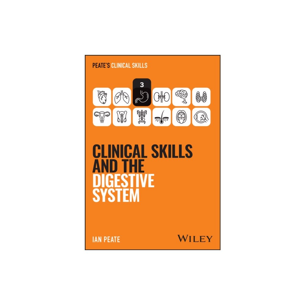 John Wiley & Sons Inc Clinical Skills and the Digestive System (häftad, eng)