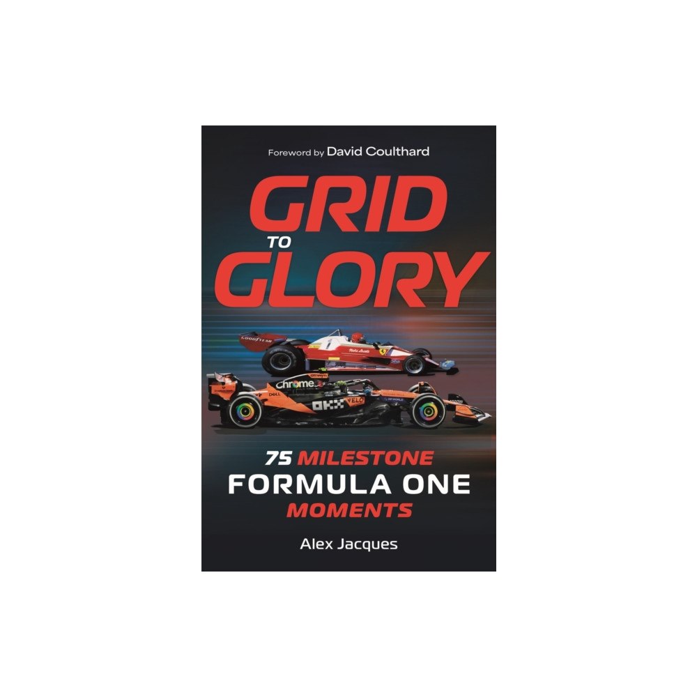 Michael O'Mara Books Ltd Grid to Glory (häftad, eng)