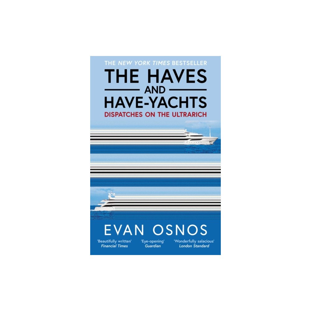 Simon & Schuster Ltd The Haves and Have-Yachts (häftad, eng)
