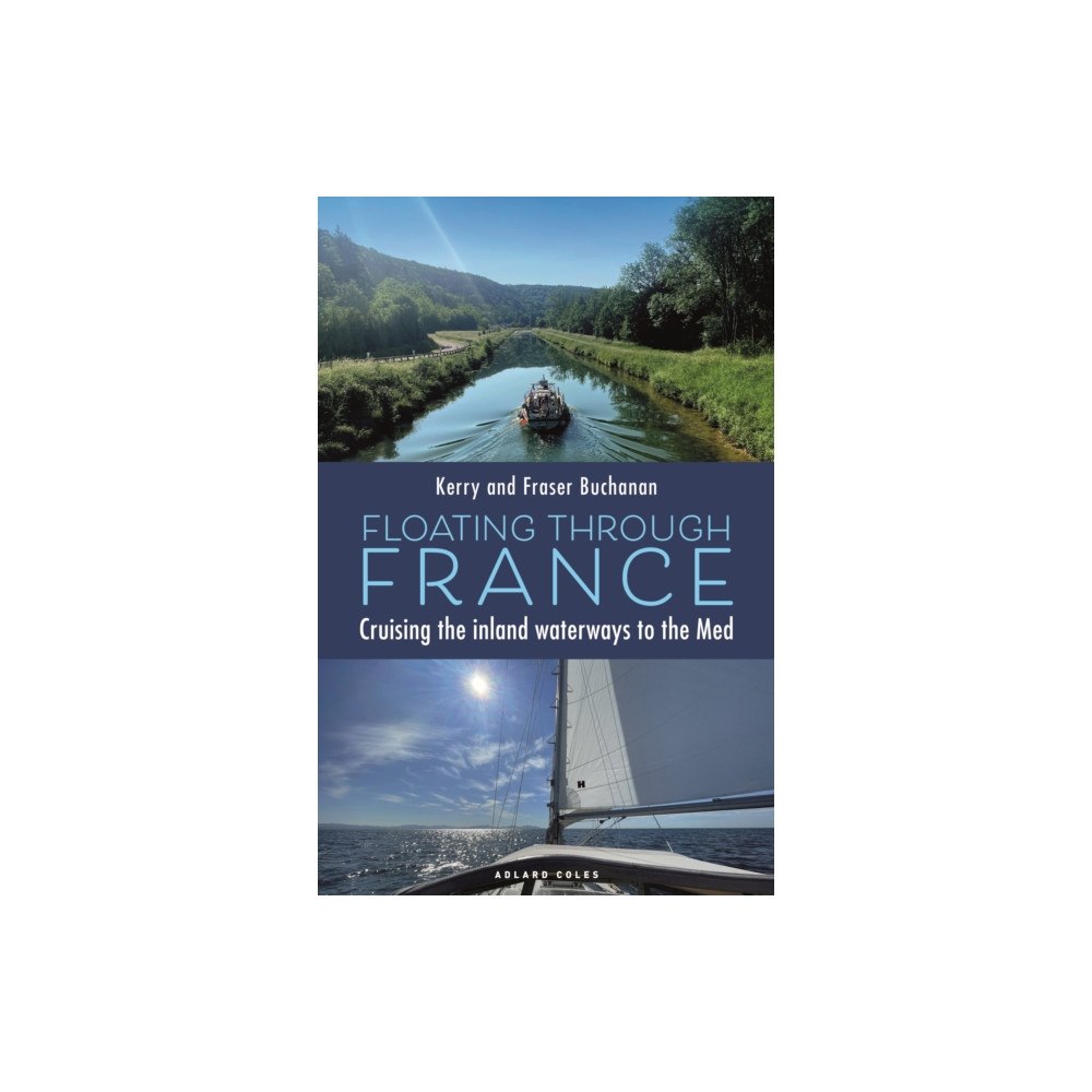 Bloomsbury Publishing PLC Floating Through France (häftad, eng)