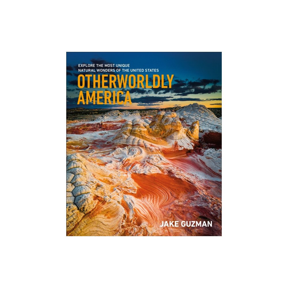 DK Otherworldly America (inbunden, eng)