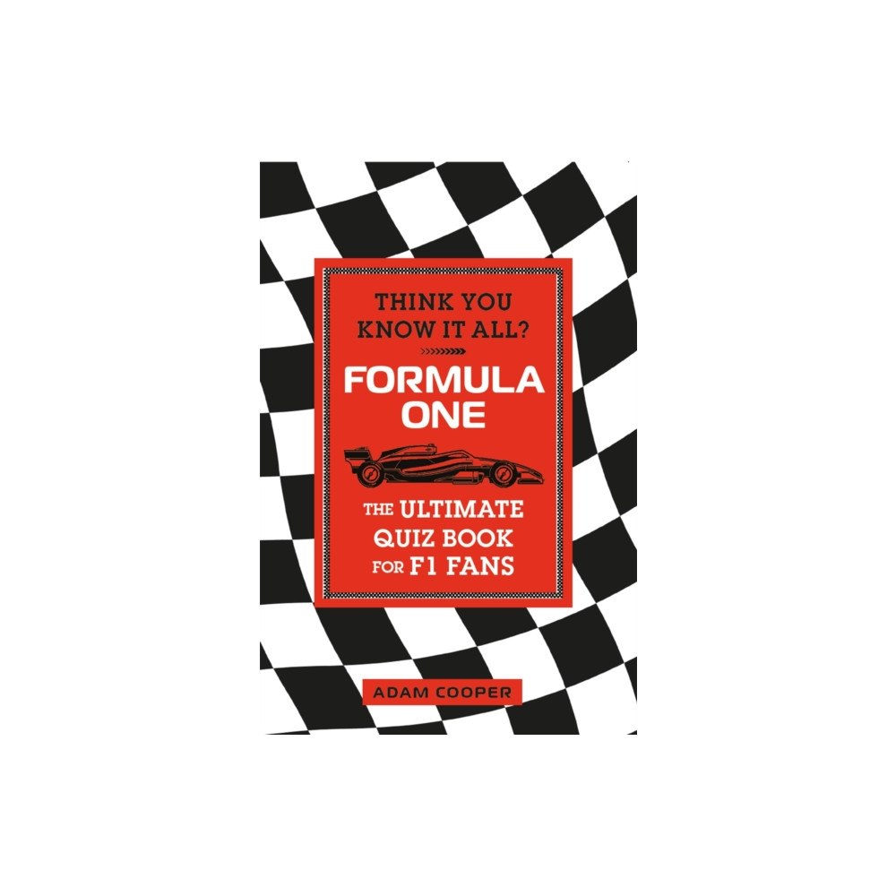 Michael O'Mara Books Ltd Think You Know It All? Formula One (häftad, eng)