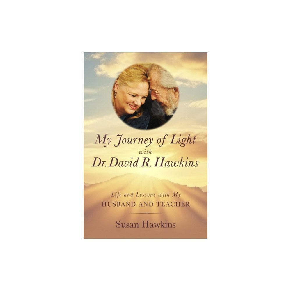 Hay House UK Ltd My Journey of Light With Dr David R. Hawkins (häftad, eng)
