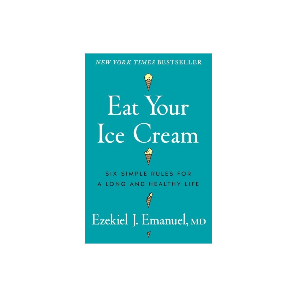 Ebury Publishing Eat Your Ice Cream (inbunden, eng)