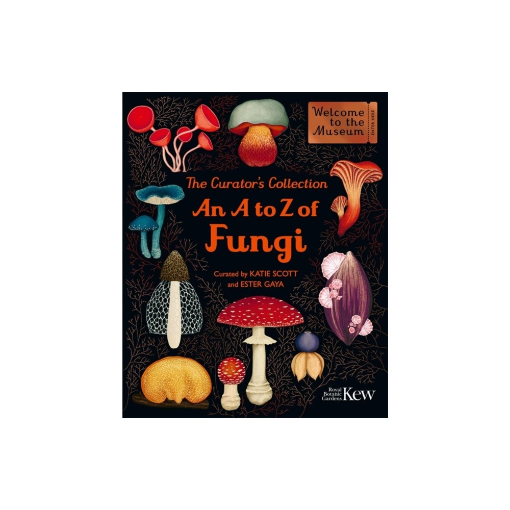 Bonnier Books Ltd The Curator's Collection: An A to Z of Fungi (inbunden, eng)