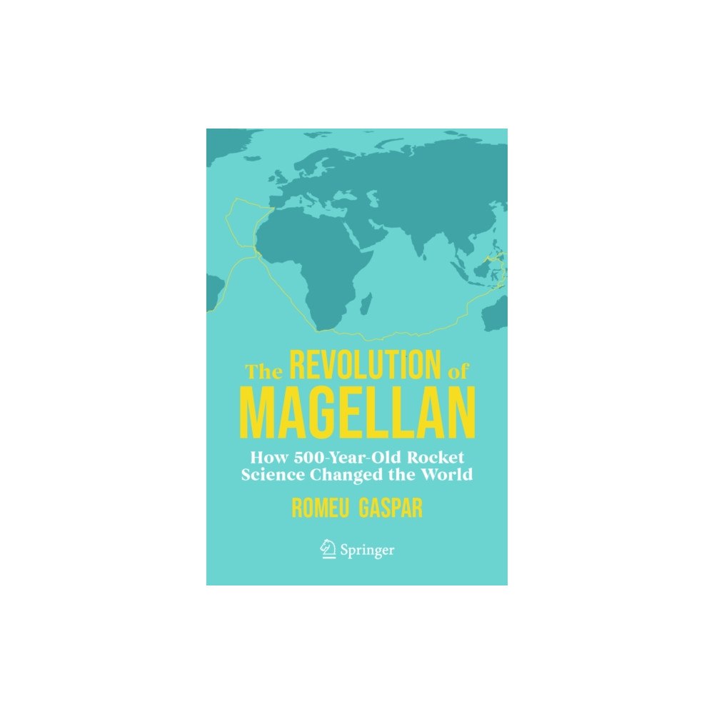 Springer Nature Switzerland AG The Revolution of Magellan (häftad, eng)