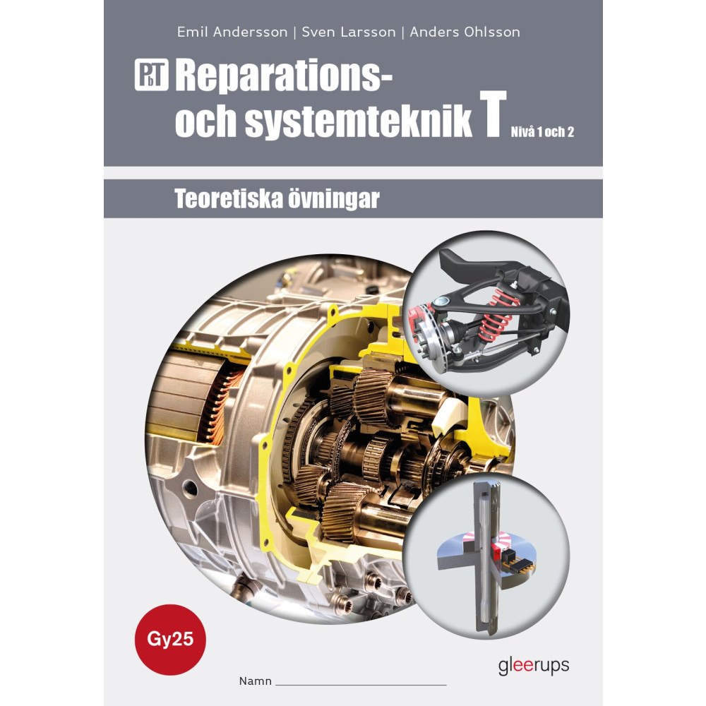 Anders Ohlsson PbT Reparations- och systemteknik T 1-2, övningsbok, Gy25 (häftad)