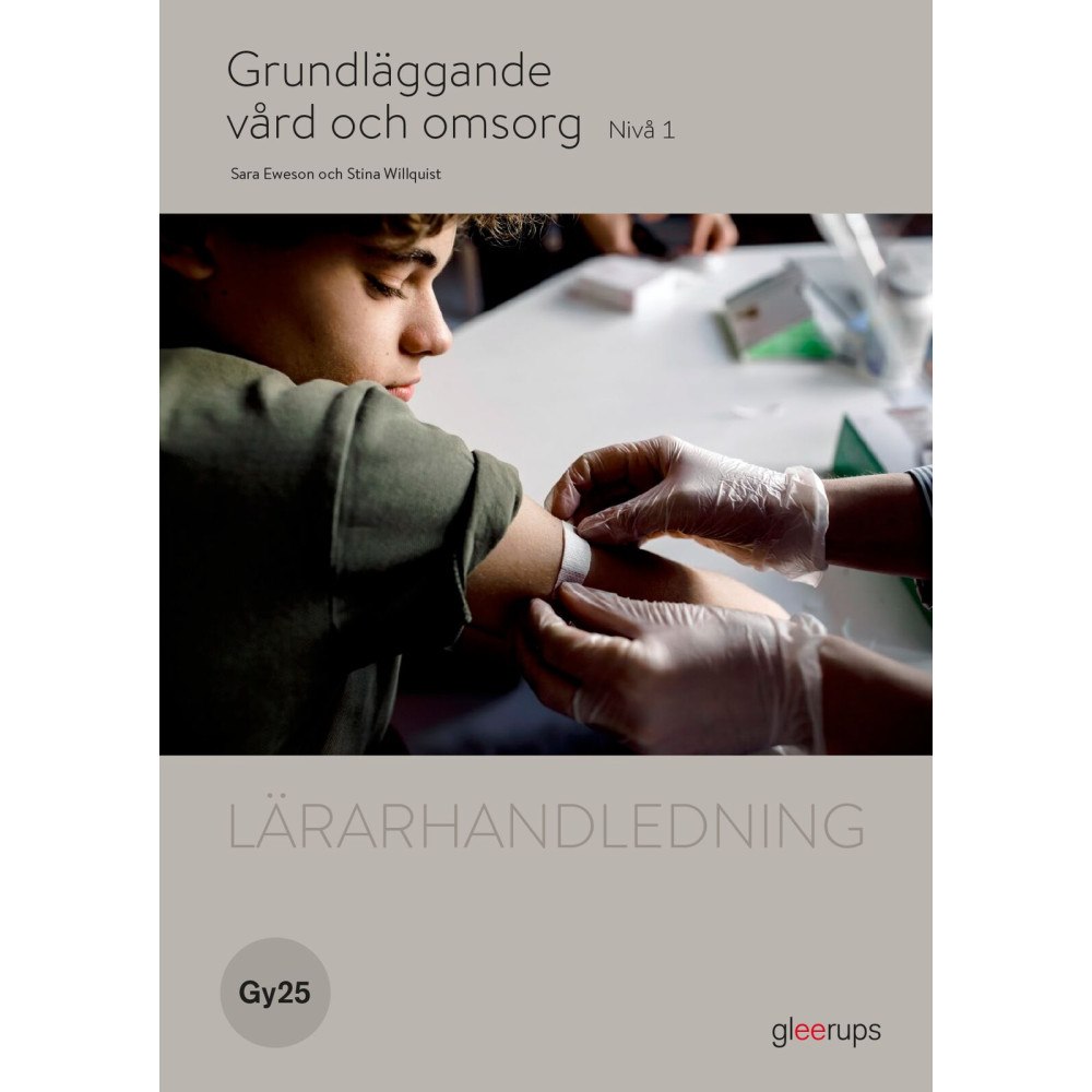 Sara Eweson Grundläggande vård och omsorg, 1, Lärarhandledning, Gy25 (bok, spiral)