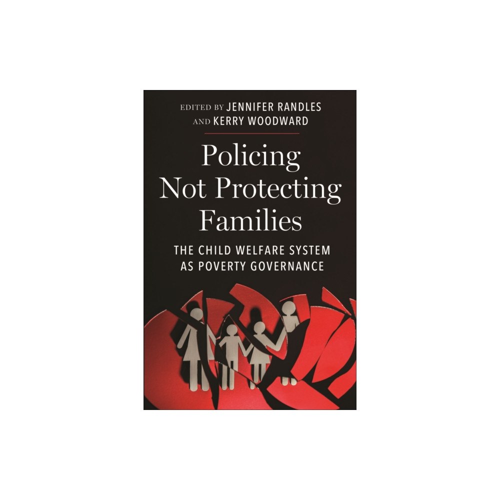New York University Press Policing not Protecting Families (häftad, eng)